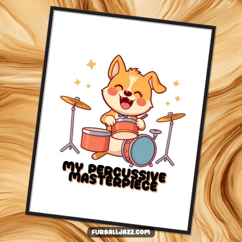 Funny digital art print of a dog character playing drums with exuberant energy, capturing a moment of pure musical excitement.