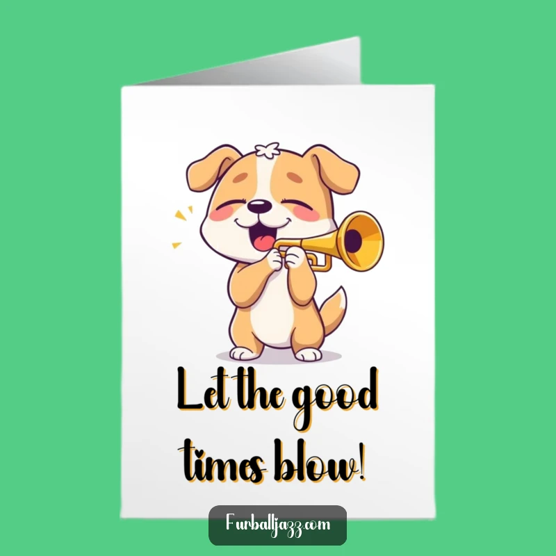 Free Printable Birthday Card: Funny Dog Trumpet Player, Hilarious Downloadable Gift for Music Lovers