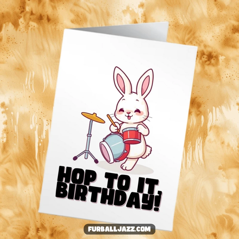 Funny Free Printable Birthday Card: A bunny rabbit taps its foot energetically while playing a drum set, ready to celebrate.