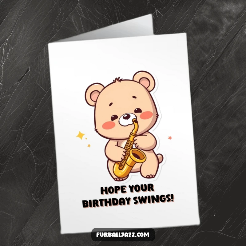 Funny Free Printable Jazzy Bear Birthday Card: A bear with a wide smile plays a saxophone, wishing a happy birthday with musical flair.