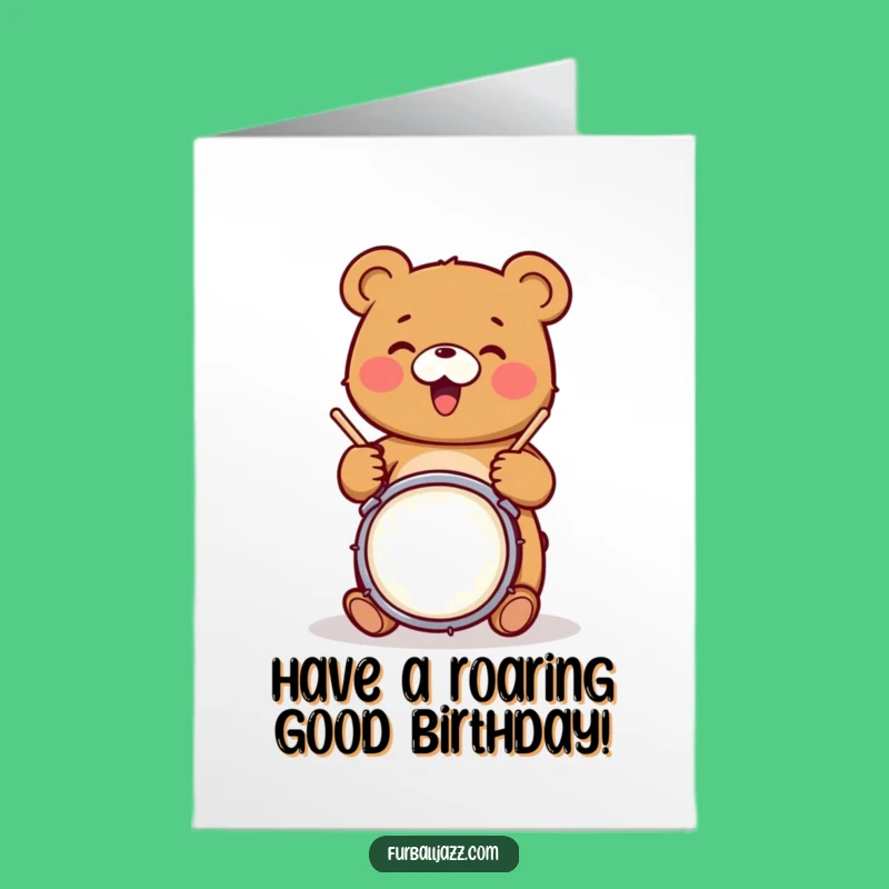 Free Printable Drumming Bear Birthday Card: Beat the Drum!