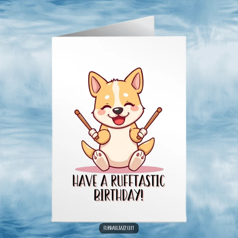 Funny free printable birthday card of an excited dog enthusiastically tapping drumsticks on its knees, ready to celebrate.