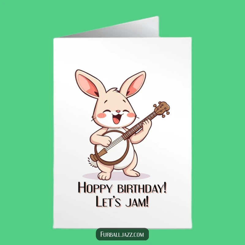 Free Printable Birthday Card: Funny Rabbit Banjo Player, Downloadable Fun for Him or Her