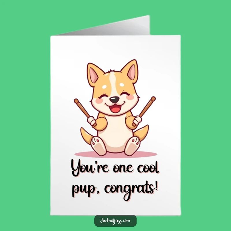 Free Printable Congrats Card: Drumming Dog, a Celebratory Downloadable Gift