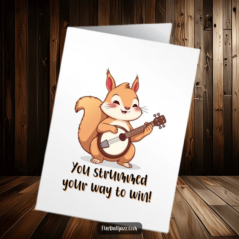Funny free printable congratulations card: A talented squirrel strumming a banjo, symbolizing upbeat celebration and achievement.