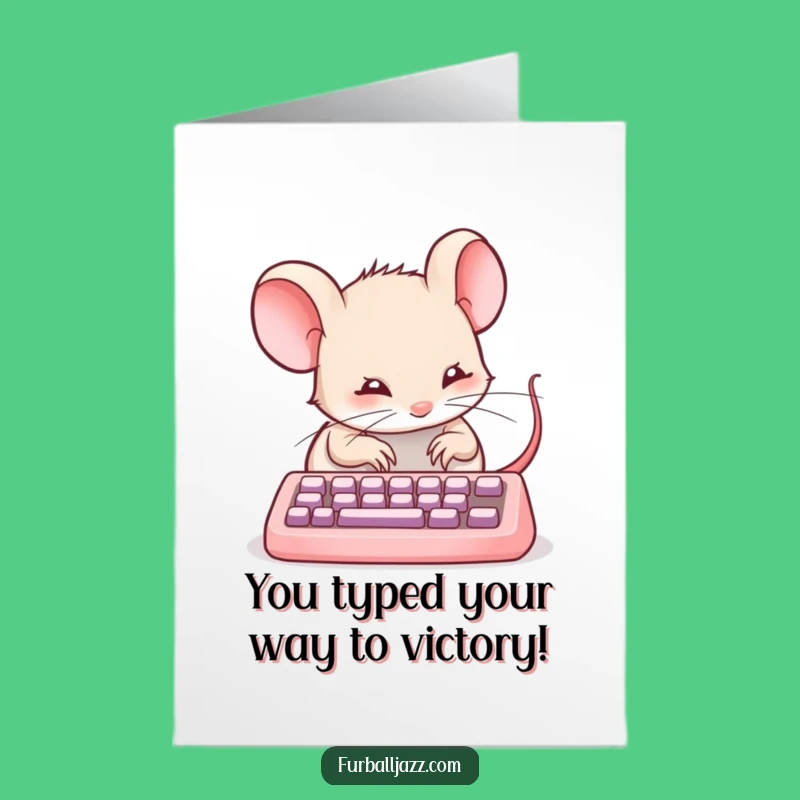 Free Printable Congratulations Card: Mouse Clicks Success Digital Download