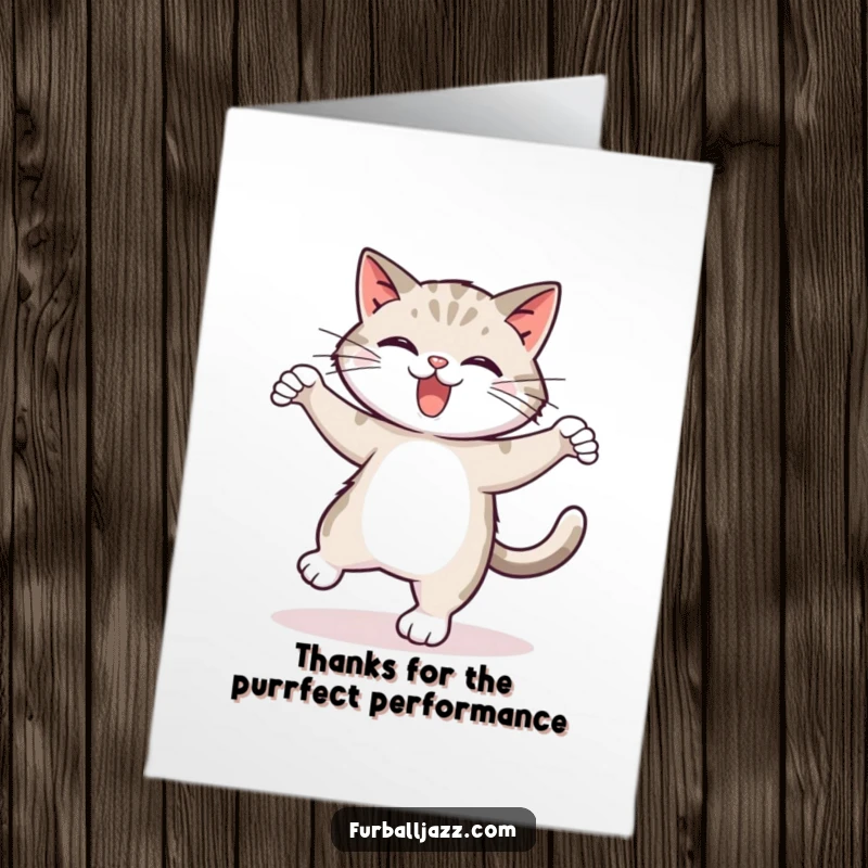Funny Free Printable Thank You Card with a cat doing an enthusiastic tap dance, full of playful, rhythmic energy.