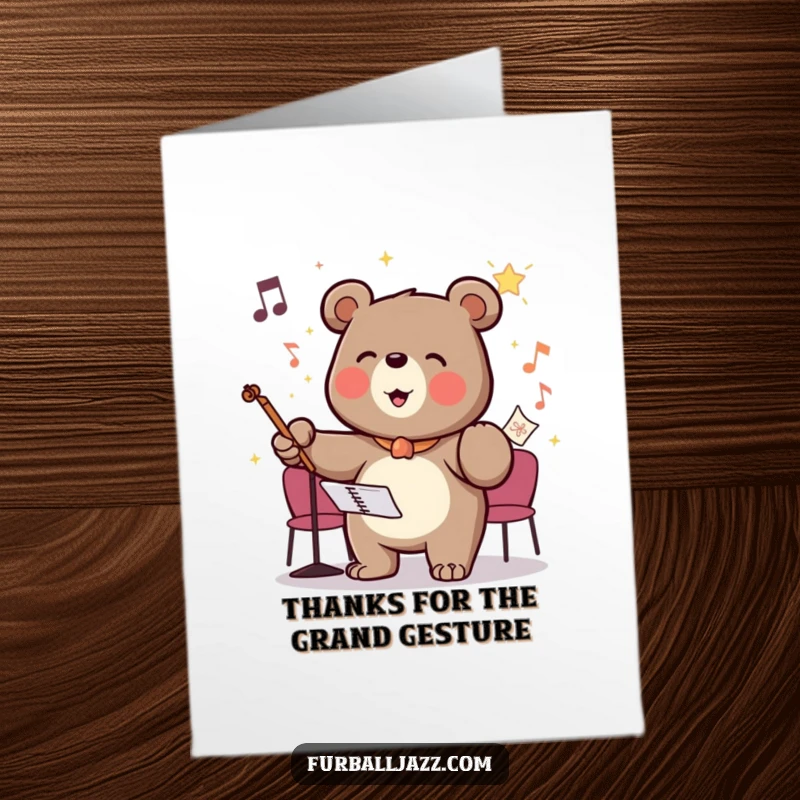 Funny Free Printable Thank You Card depicting a bear enthusiastically directing an unseen orchestra, conveying sincere thanks.