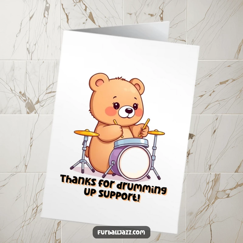 Funny Free Printable Thank You Card: Cute bear cub playing drums, sending a rhythmic thank you message.