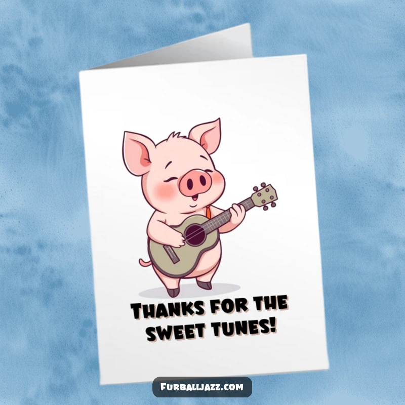 Funny Free Printable Thank You Card: Pig playing a ukulele with concentration, conveying thanks musically. A sweet downloadable.